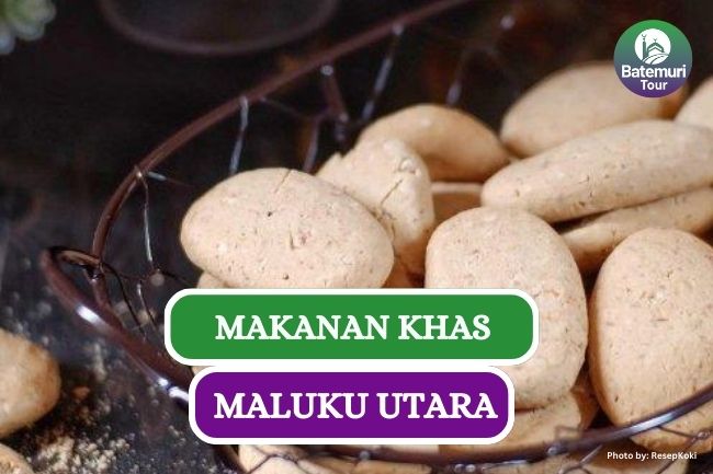 6 Makanan Khas Maluku Utara yang Manjakan Lidah